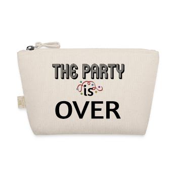 The Party is over - Organic Pouch - nature - Front