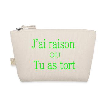 j ai raison - Trousse biologique - nature - Devant