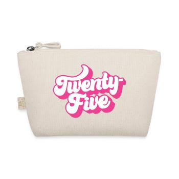 Twenty-Five 25th Birthday For Women 25 Years Old - Organic Pouch - nature - Front
