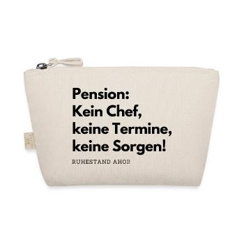 Pension: Kein Chef, keine Termine, keine Sorgen! - Bio-Täschchen - Natur - Vorne