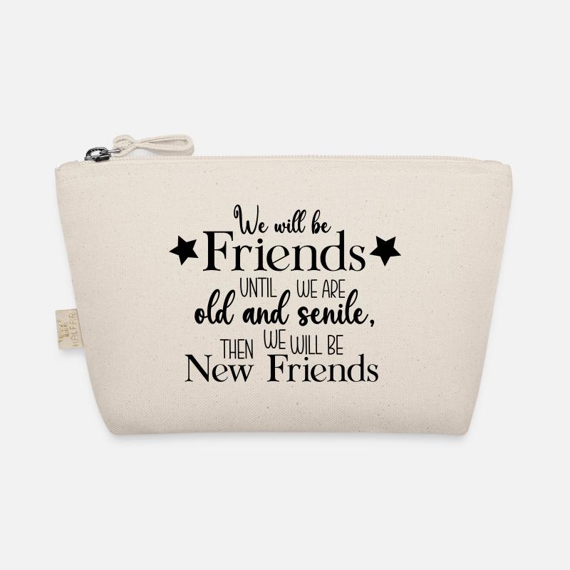 We will be friends until Bio-Täschchen