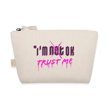 I'm OK. Trust me. (pink) - Bio-Täschchen - Natur - Vorne
