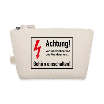 Vor Inbetriebnahme des Mundwerks - Gehirn einsch - Bio-Täschchen - Natur - Vorne
