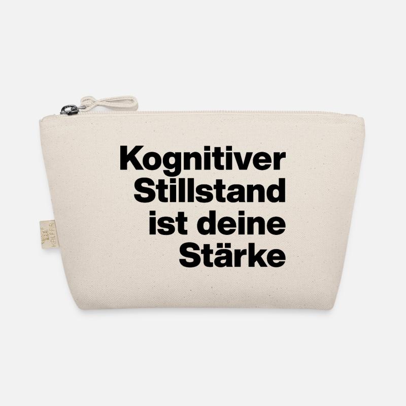 COGNITIVE STANDSTILL IS YOUR STRENGTH. SARCASM Organic Pouch