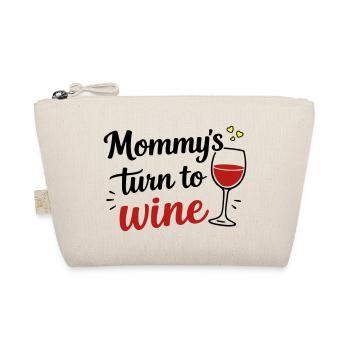 Mommy's Turn to Wine – Mother's Day Fun Design - Organic Pouch - nature - Front