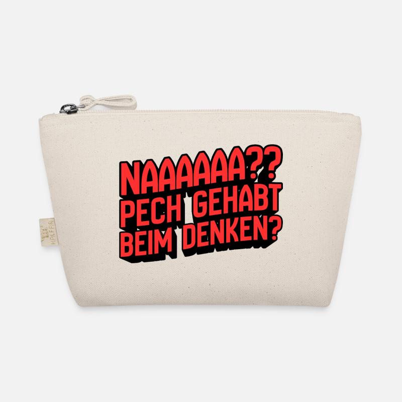 Naaaaa? Pech gehabt beim Denken - Bio-Täschchen - Natur