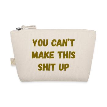 Can't Make It Up! - Organic Pouch - nature - Front