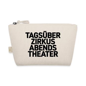Tagsuber Zirkus Abends Theater Shirt - Bio-Täschchen - Natur - Vorne