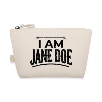 ICH BIN JANE DOE Ich stehe mit Unterstützung der Frauenbewegung - Bio-Täschchen - Natur - Vorne