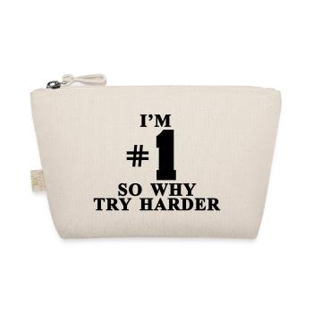 I'm #1 So why try harder - Trousse biologique - nature - Devant
