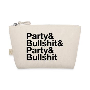 Party & Bullshit & Party & Bullshit - Bio-Täschchen - Natur - Vorne
