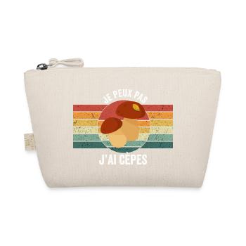Je Peux Pas J'ai Cèpes Humour Cueillette Cèpe - Trousse biologique - nature - Devant
