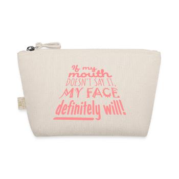 Mon visage le fera certainement - Trousse biologique - nature - Devant