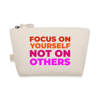 Focus on yourself - Organic Pouch - nature - Front