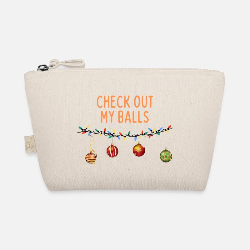 Check Out My Christmas Balls Ornament Organic Pouch