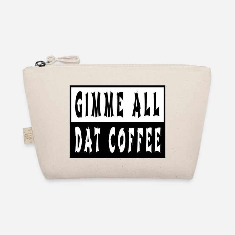birthday present caffeine morning cappuccino quote - Bio-Täschchen - Natur
