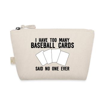 J’ai trop de cartes de baseball - personne jamais - Trousse biologique - nature - Devant