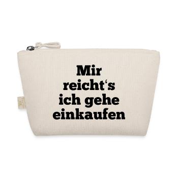 T-Shirt "mir reicht‘s ich gehe einkaufen" - Bio-Täschchen - Natur - Vorne