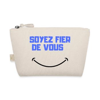 Soyez fier de vous - Trousse biologique - nature - Devant