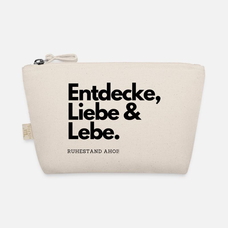 Ruhestand Ahoi, Entdecke Liebe Lebe Bio-Täschchen