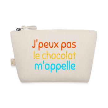 J' peux pas, le chocolat m'appelle - Trousse biologique - nature - Devant