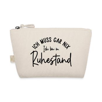 Ich muss gar nix Ich bin im Ruhestand Geschenk - Bio-Täschchen - Natur - Vorne