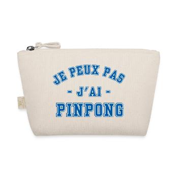 J'peux pas j'ai pinpong - Trousse biologique - nature - Devant