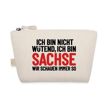 Ich bin nicht wütend - ich bin Sachse - Bio-Täschchen - Natur - Vorne