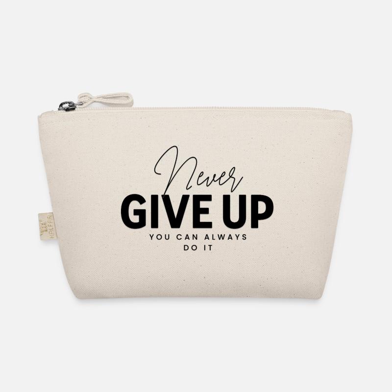 Never give up Organic Pouch