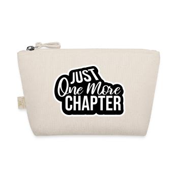 Just One More Chapter Lustig Bücherwurm Lesen Cool - Bio-Täschchen - Natur - Vorne