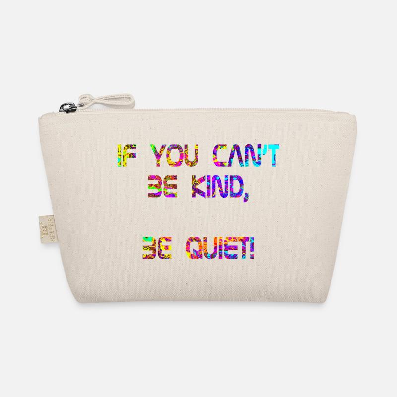 If you can't be kind, be quiet! lila rot Bio-Täschchen
