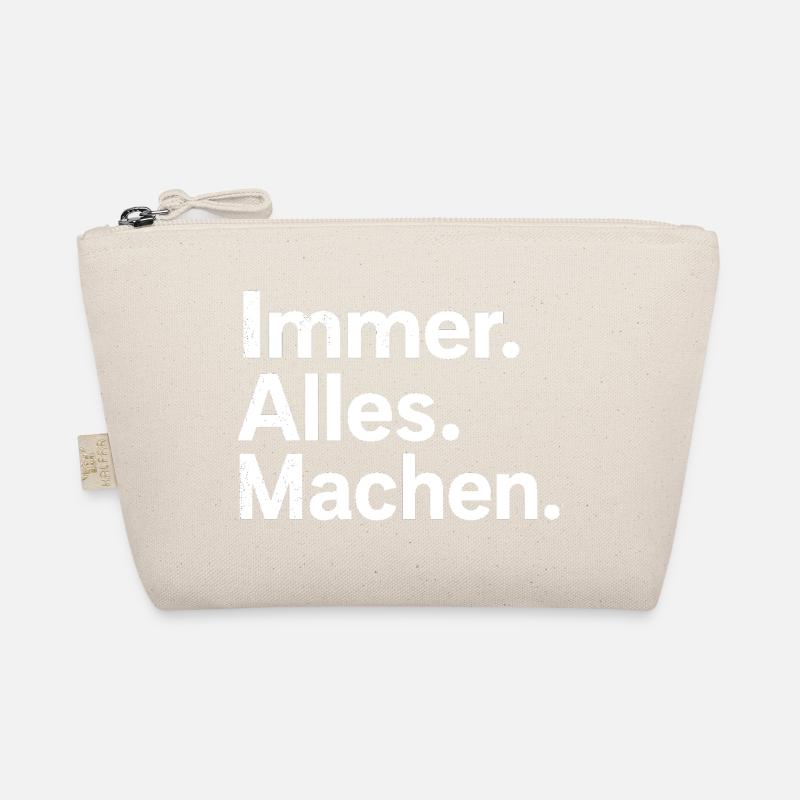 Immer. Alles. Machen. Bio-Täschchen