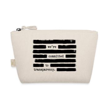 Nous sommes engagés en faveur de la transparence et contre cette orientation - Trousse biologique - nature - Devant