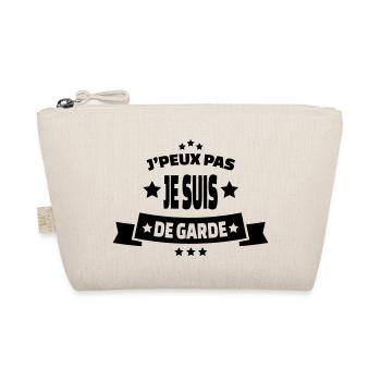 j'peux pas je suis de garde - Trousse biologique - nature - Devant