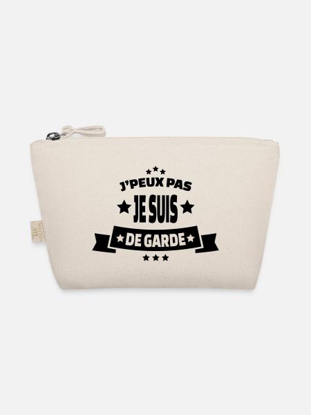 j'peux pas je suis de garde - Trousse biologique - nature - Devant