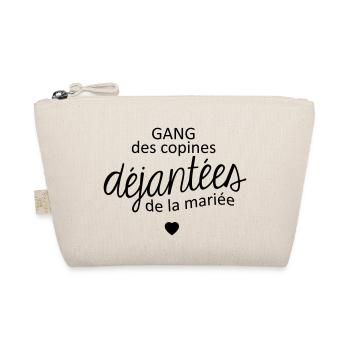 Gang des copines de la mariée - Trousse biologique - nature - Devant