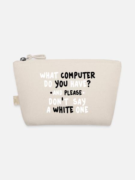 what computer do you have 2c - Bio-Täschchen - Natur - Vorne