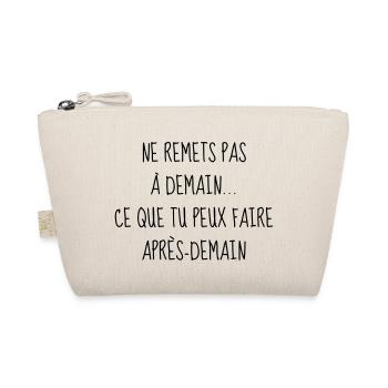 Humour - Drôle - Blague - Rire - Fun - Cool - Trousse biologique - nature - Devant