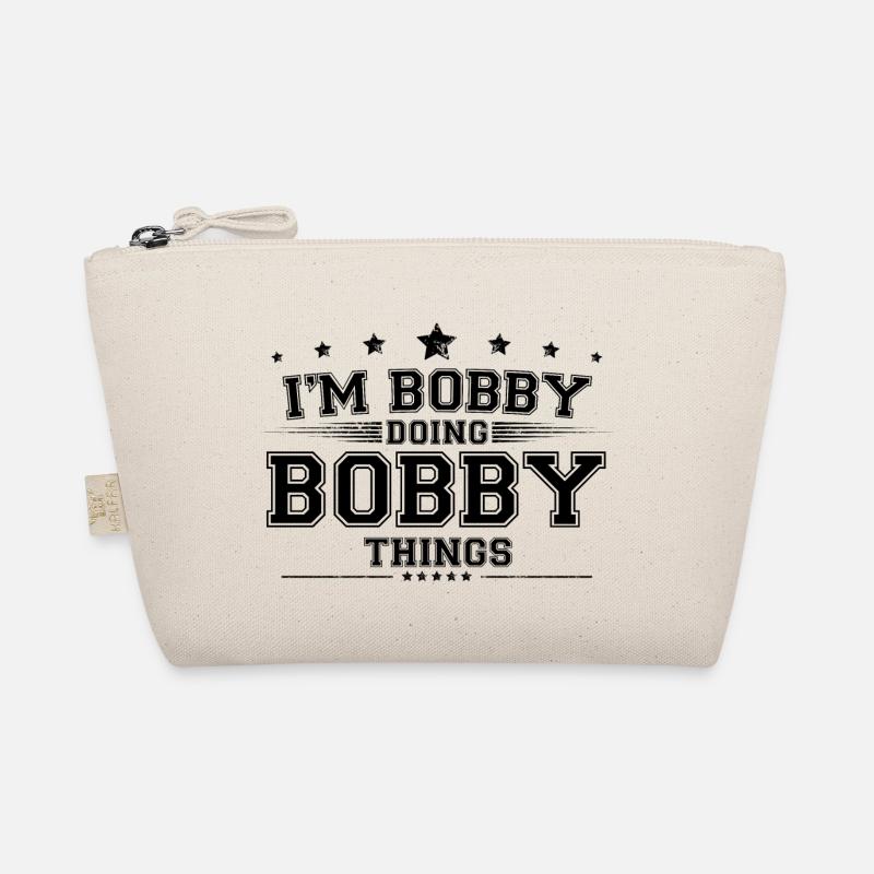 i’m Bobby doing Bobby things Organic Pouch