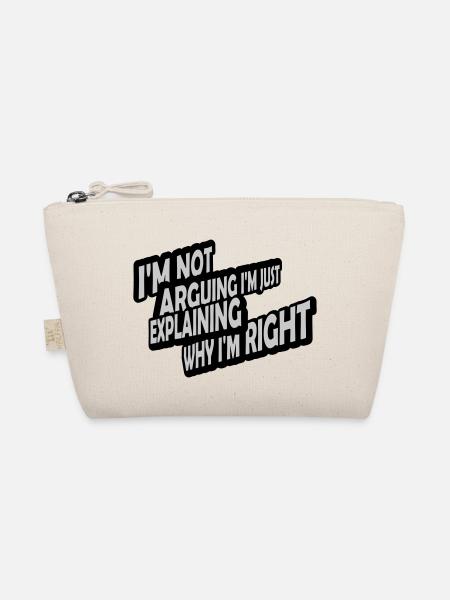 I m not arguing - Organic Pouch - nature - Front