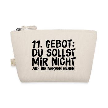 11. Gebot Du sollst mir nicht auf die Nerven gehen - Bio-Täschchen - Natur - Vorne