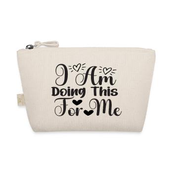 I Am Doing This For Me - Organic Pouch - nature - Front