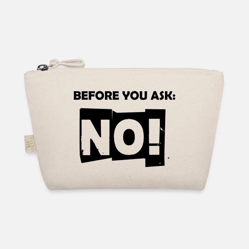 Before you ask: No! Organic Pouch