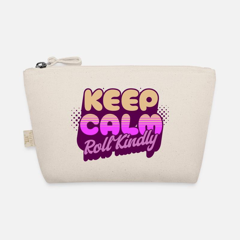 Keep Calm Roll Kindly Organic Pouch