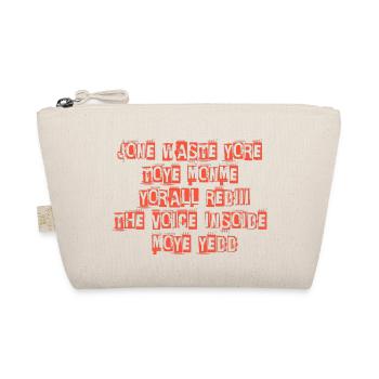 JONE WASTE YORE TOYE MONME YORALL REDIII THE VOICE - Trousse biologique - nature - Devant