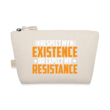 Respect My Existence Or Expect My Resistance 35 - Bio-Täschchen - Natur - Vorne