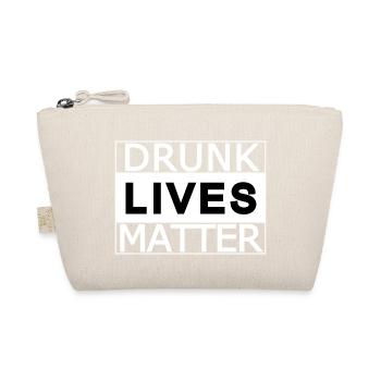 Drunk lives matter - Organic Pouch - nature - Front