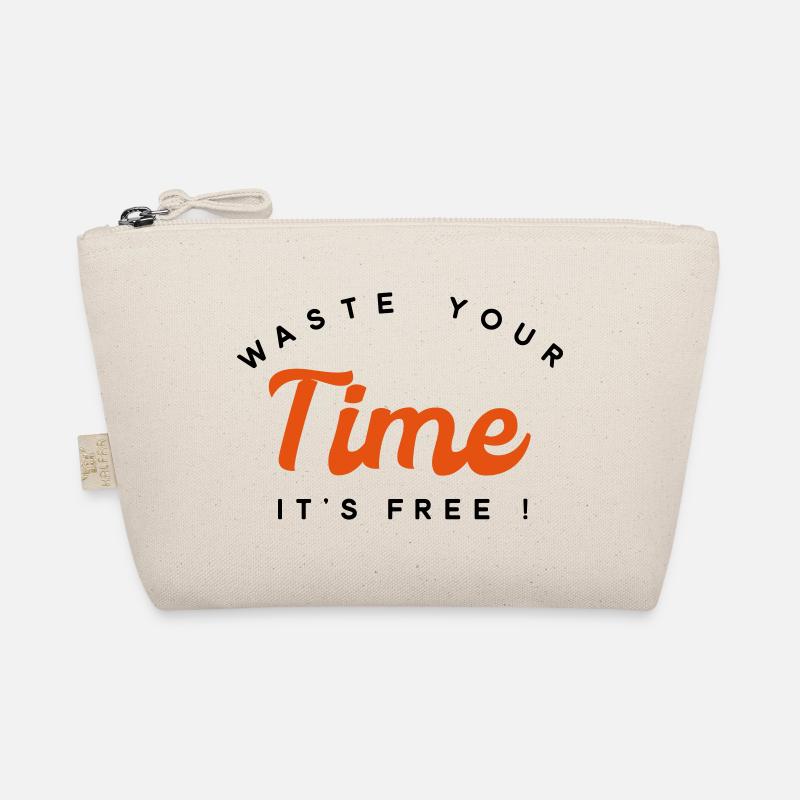 Waste Your Time It’s Free - Digital Satire Organic Pouch