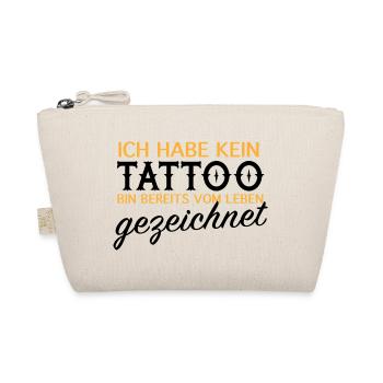 Kein Tattoo, vom Leben gezeichnet - Bio-Täschchen - Natur - Vorne