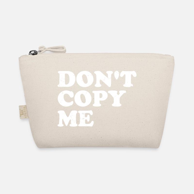 don't copy me Organic Pouch